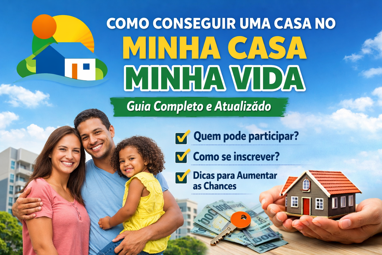 Como Conseguir uma Casa no Minha Casa Minha Vida em 2026